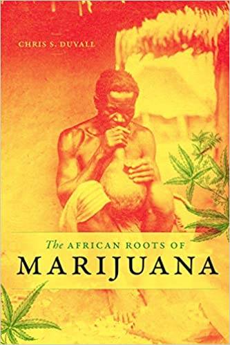 The African Roots of Marijuana 1