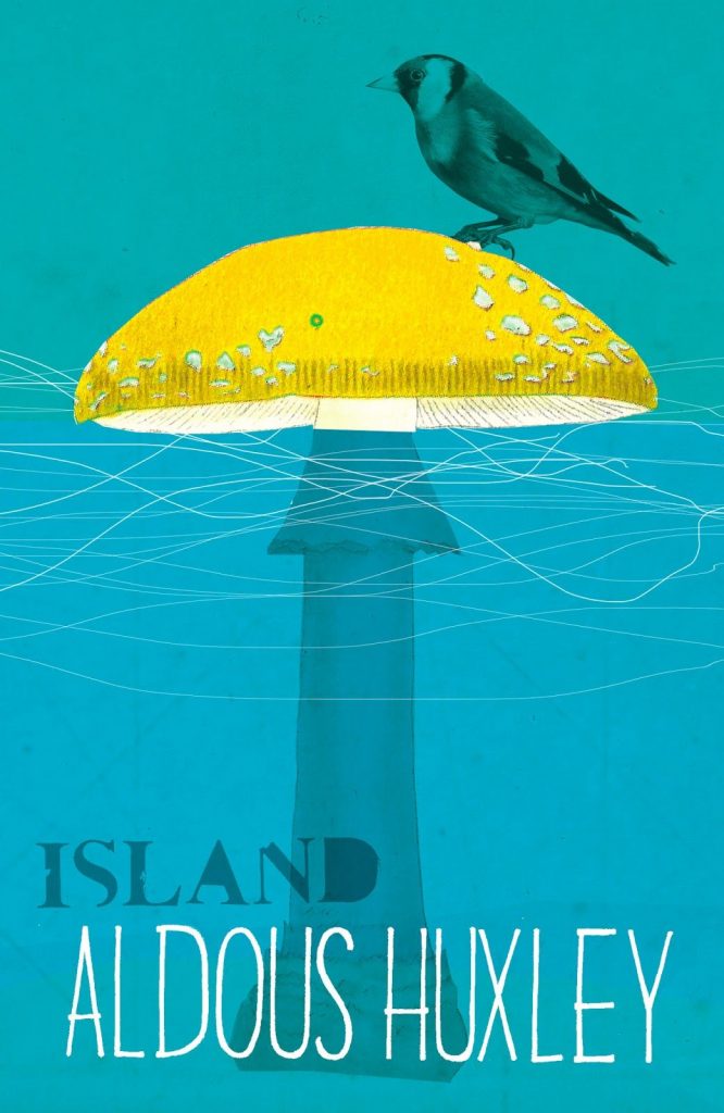 Aldous Huxley Island psychedelic psychedelic art psychedelic mushrooms